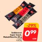 Snäkkvorst
Super Snack,
Maks&Moorits, 85 g