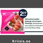 Allahindlus - Külmutatud vaarikatäidisega
minicroissant
Mantinga; 360 g