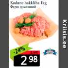 Kodune hakkliha 1kg
