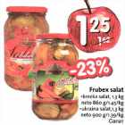 Allahindlus - Frubex salat .kreeka salat,1,3kg neto860g .ukraina salat, 1,3 kg neto 900g