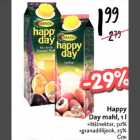 Allahindlus - Happu Day mahl, 1l .litšinektar, 30%
.granadillijook, 25%