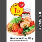 Allahindlus - Kiievi kotlet Kikas, 220 g