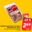 Šašlõkk klassikalises marinaadis
Maks&Moorits, 600 g