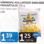 HÄRMAVILI KULLAKESED SAKILISED FRIIKARTULID 750 G