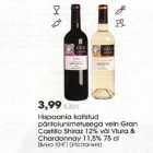 Allahindlus - Hispaania kaitstud päritolunimetusega vein Gran Castillo Shiraz 12% või Viura & Chardonnay 11,5% 75 cl