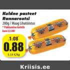 Allahindlus - Kuldne pasteet
Rannarootsi
280g / Maag Lihatööstus