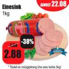 Allahindlus - Einesink
1kg