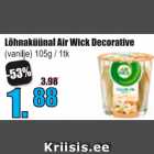 Allahindlus - Lõhnaküünal Air Wick Decorative