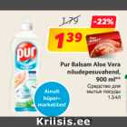 Allahindlus - Pur Balsam Aloe Vera
nõudepesuvahend,
 900 ml**