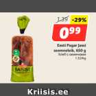 Allahindlus - Eesti Pagar Jassi
seemneleib, 650 g
