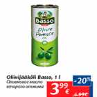 Allahindlus - Oliivijääkõli Basso, 1 l