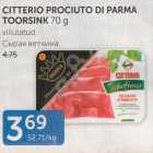 Allahindlus - CITTERIO PROCIUTO DI PARMA TOORSINK 70 G