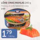 LÕHE OMAS MAHLAS 240 G