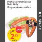 Allahindlus - Poolsuitsuvorst Odessa, Uvic, 400 g