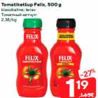 Tomatiketšup Felix, 500 g

