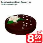 Allahindlus - Šokolaaditort Eesti Pagar, 1 kg
