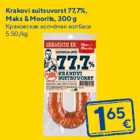 Krakovi suitsuvorst 77,7%,
Maks & Moorits, 300 g
