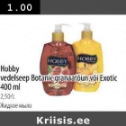 Allahindlus - Hobby vedelseep Botanic granaatõun või Exotic 400 ml