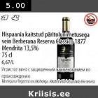 Allahindlus - Hispaania kaitstud päritolunimetusega vein Веrbеrаnа Reserva Classico 1877 Mendrita 13,5% 75 cl