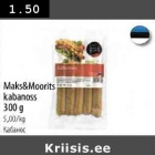 Allahindlus - Maks&Moorits kabanoss 300 g