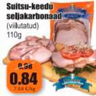 Suitsu-keedu seljakarbonaad