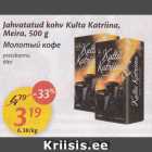 Allahindlus - Jahvatatud kohv Kulta Katriina, Meira, 500 g