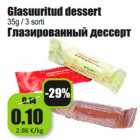 Allahindlus - Glasuuritud dessert