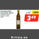 Allahindlus - Gourmante Extra
neitsioliivõli, 500 ml