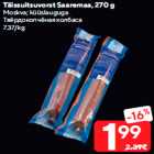 Täissuitsuvorst Saaremaa, 270 g
Moskva; küüslauguga
