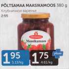 PÕLTSAMAA MAASIKAMOOS 380 G