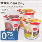 TERE PUDING 250 G