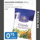 MAAHÄRRA KIIRPADA 400 G