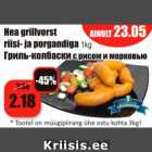 Allahindlus - Hea grillvorst riisi- ja
porgandiga
1kg