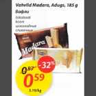 Allahindlus - Vahvlid Madara, Adugs, 185 g