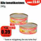 Allahindlus - Kilu tomatikastmes 240g