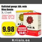 Allahindlus - Kaitstud geogr. täh. vein
Vina Amaia 