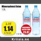 Allahindlus - Mineraalvesi Evian
1,5L
