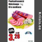 Allahindlus - Poolsuitsuvorst
Küüslaugu 1kg