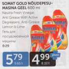 SOMAT GOLD NÕUDEPESUMASINA GEEL 600 ML