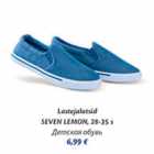 Allahindlus - Lastejalatsid SEVEN LEMON, 28-35s