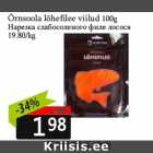 Allahindlus - Õrnsoola lõhefilee viilud 100g
