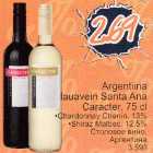 Allahindlus - Argentina lauavein Santa Ana Caracter, 75 cl .Chardonnay Chanin, 13% .Shiraz Malbec, 12,5%