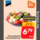 Allahindlus - Mozzarellasalat
Rimi kokkadelt, kg