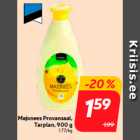 Majonees Provansaal,
Tarplan, 900 g