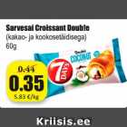 Allahindlus - Sarvesai Croissant Doub!e