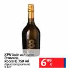 Allahindlus - KPN kuiv vahuvein Prosecco, Rocca 8, 750 ml