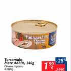 Allahindlus - Tursamaks Mere Aabits, 240 g