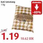 Allahindlus - Kati tatratang 1 kg