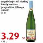 Allahindlus - Ungari Chapel Hill Riesling Sauvignon Blanc geograafilise tähisega lauavein 75 cl