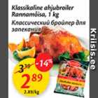 Allahindlus - Klassikaline ahjubroiler Rannamõisa, 1 kg